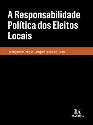 cover image of A Responsabilidade Política dos Eleitos Locais